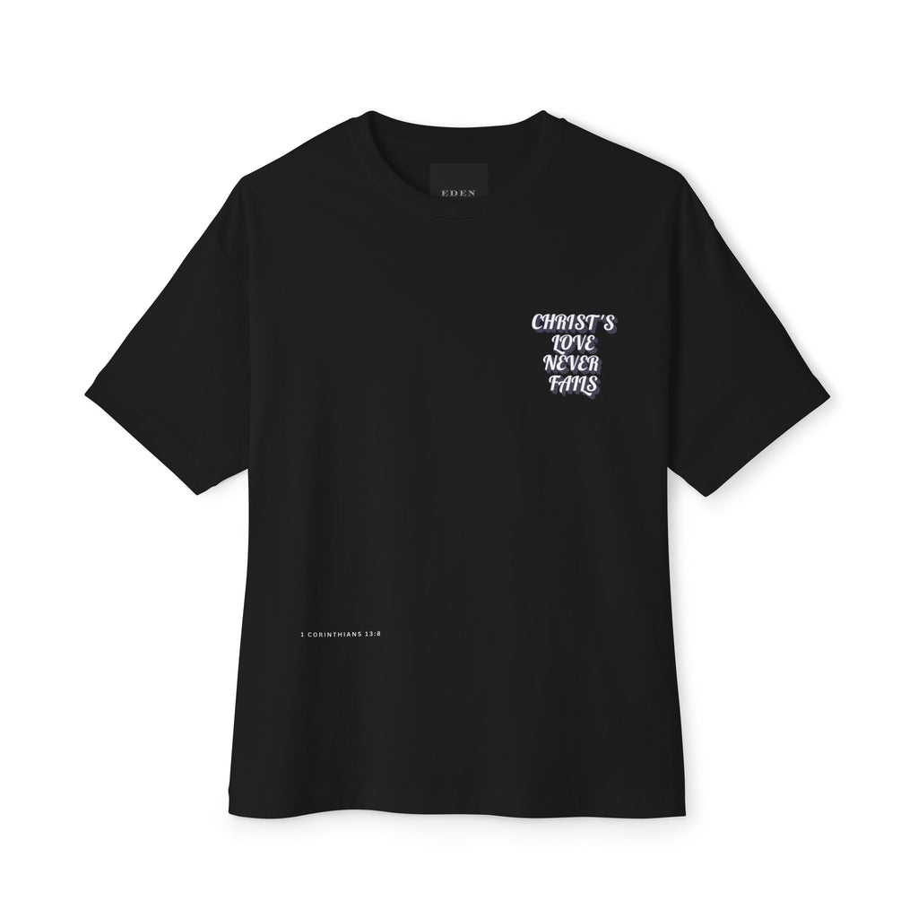 Christ’s Love Never Fails – Unisex Oversized Christian Tee | Eden
