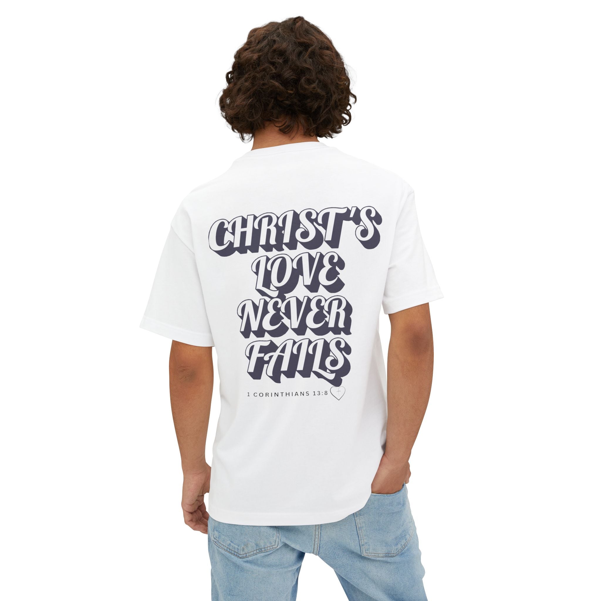 Christ’s Love Never Fails – Unisex Oversized Christian Tee | Eden