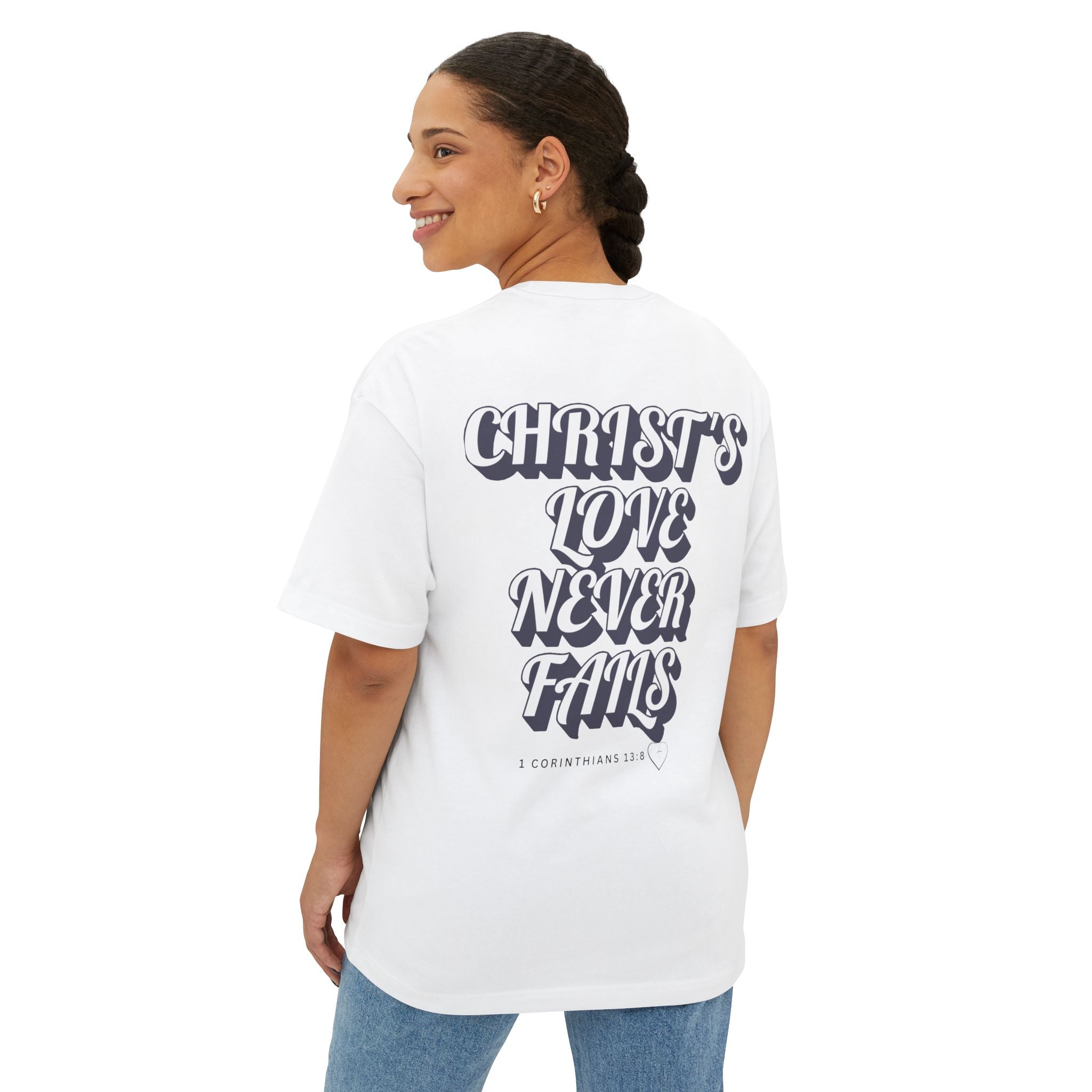 Christ’s Love Never Fails – Unisex Oversized Christian Tee | Eden