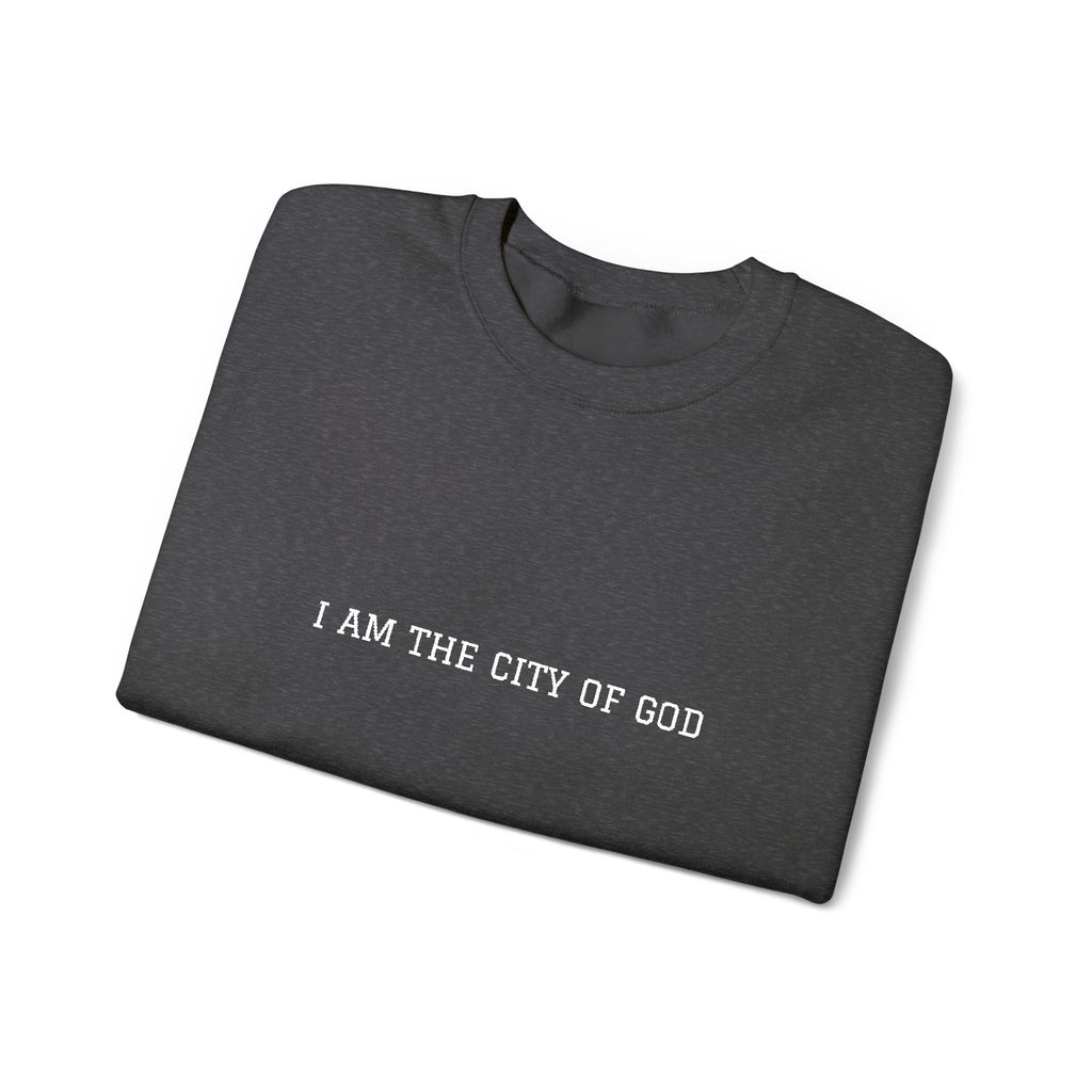 CITY OF GOD ---Eden Sweatshirt