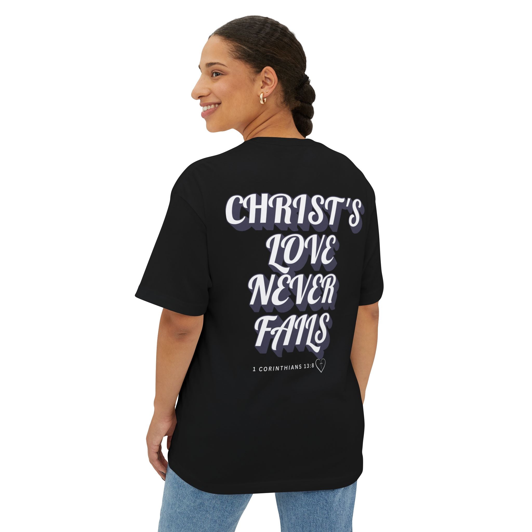 Christ’s Love Never Fails – Unisex Oversized Christian Tee | Eden