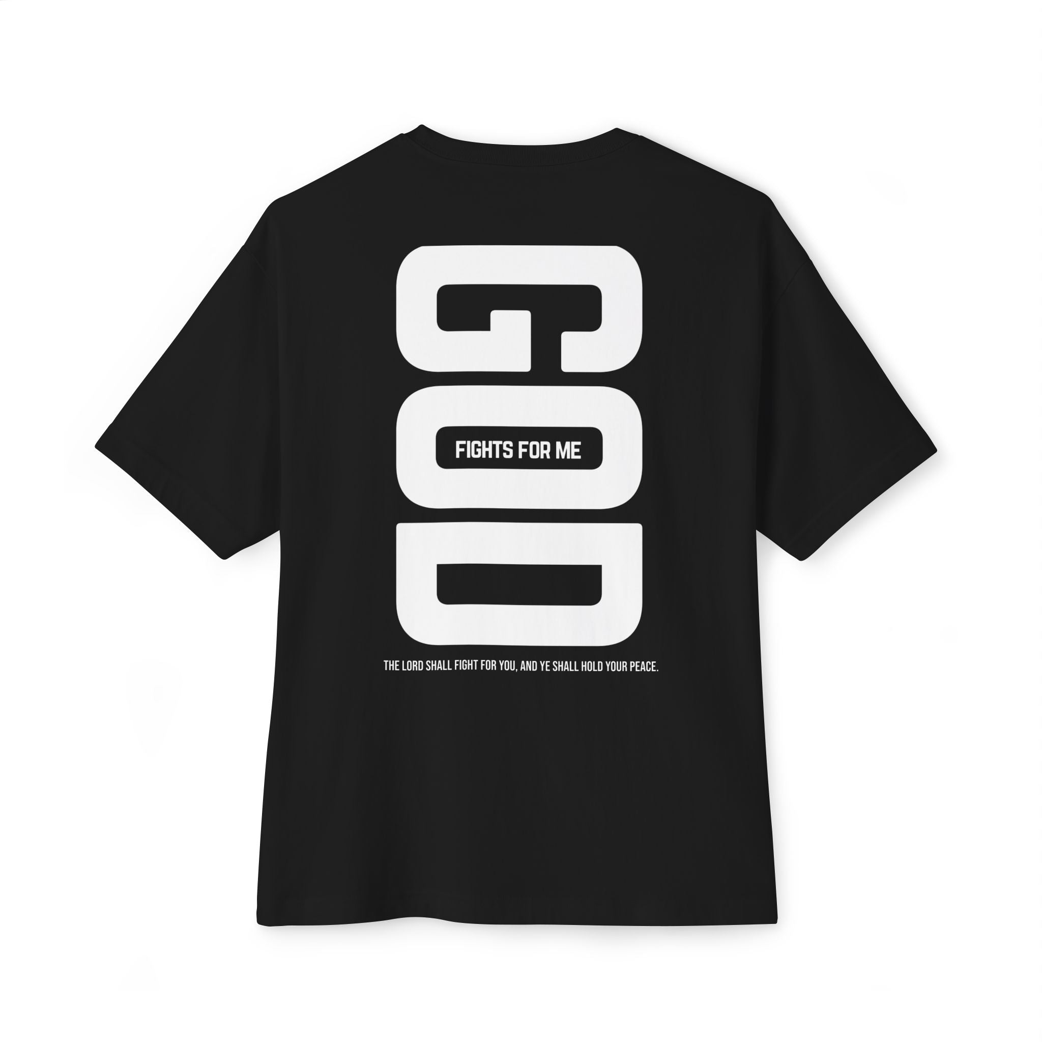 'GOD Fights For Me' Oversized Graphic Tee