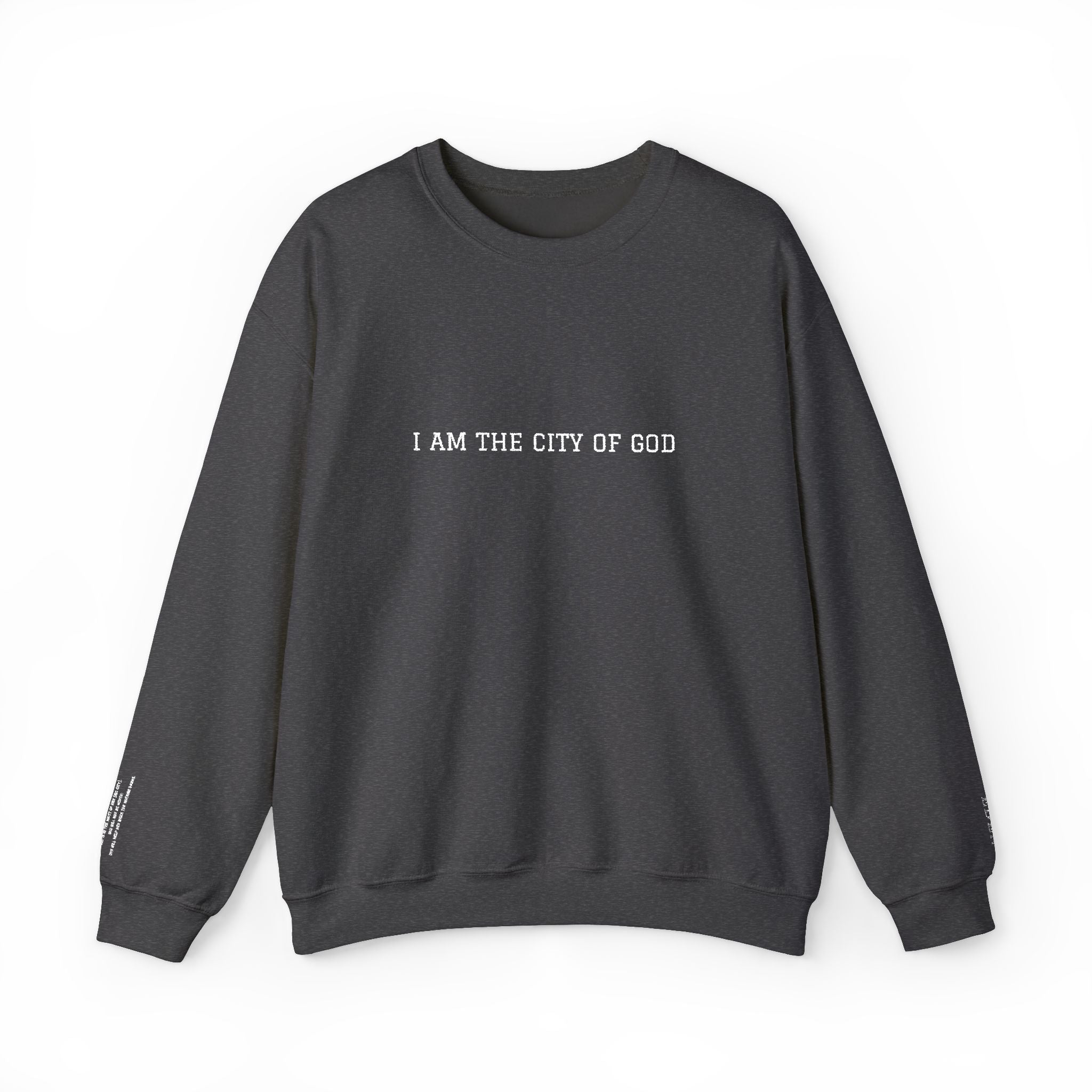 CITY OF GOD ---Eden Sweatshirt