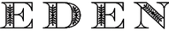 The word 'EDEN' in a decorative font 